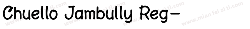 Chuello Jambully Reg字体转换